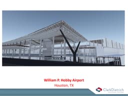 WILLIAM P. HOBBY AIRPORT EXPANSION PROJECT, HOUSTON, TX